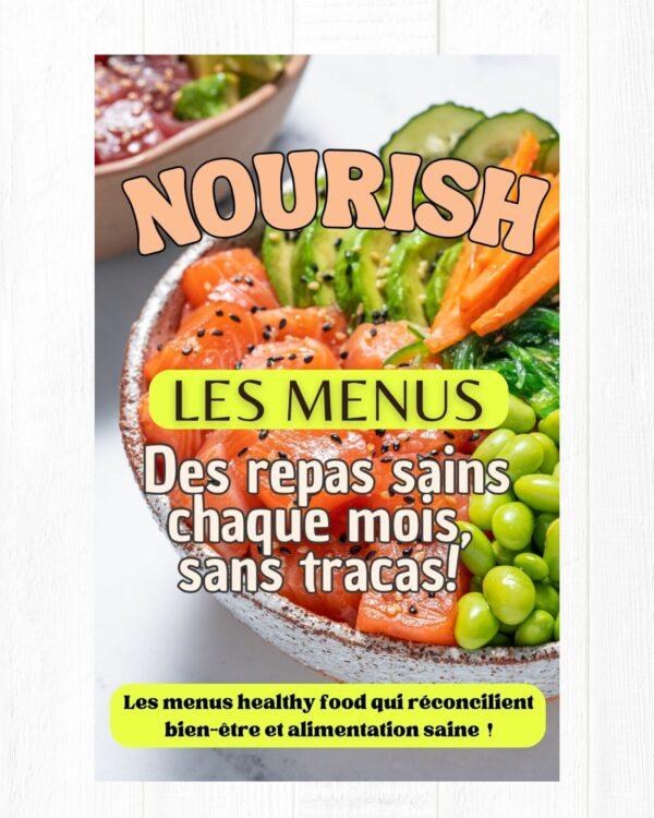 Découvrez les menus Nourish – une alimentation saine, adaptée à votre mode de vie chaque mois pour zéro tarcas !